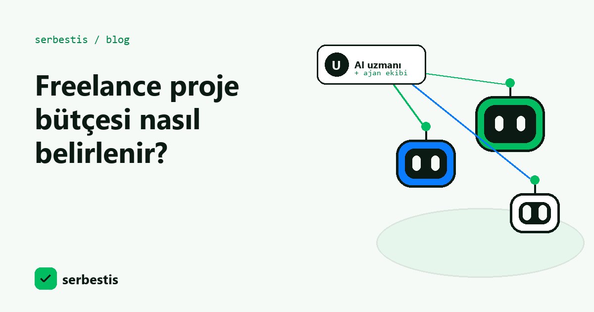Freelance proje bütçesi belirleme kapak görseli